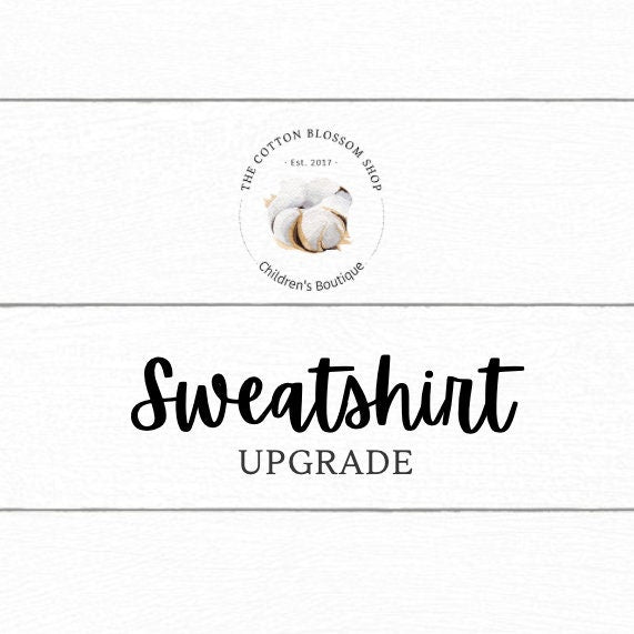 Upgrade to Sweatshirt - add on listing
